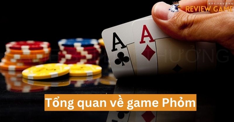 Game bài Phỏm được đông đảo anh em lựa chọn