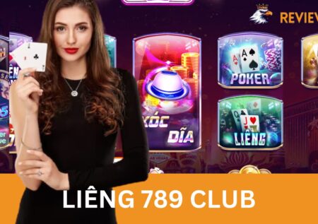 Liêng 789 Club – Cách Chơi Đơn Giản Thu Về Tiền Cược Cực Khủng